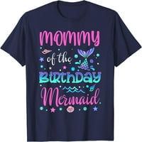 Мама На Рожден Ден Русалка Семейство Съвпадение Парти Отбор Тениска